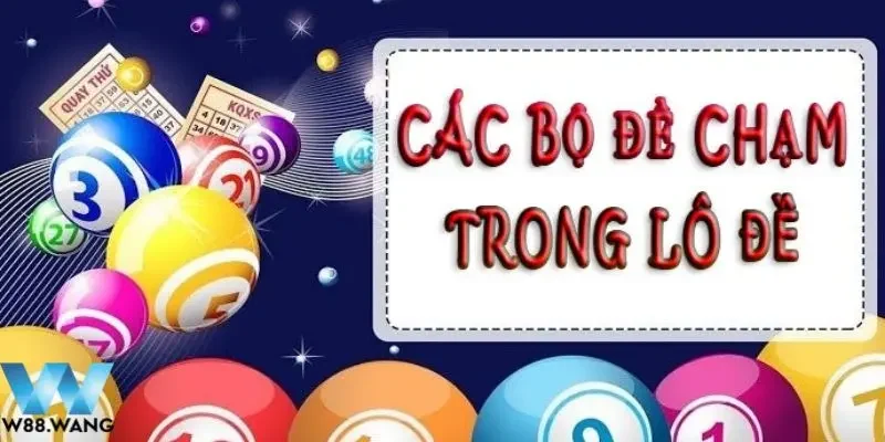 Các Bộ Trong Lô Đề Là Gì Và Tập Hợp Những Bộ Dàn Đề Đẹp Nhất 4 Khám phá các bộ trong lô đề: Tổng - Chạm - Đầu - Đuôi