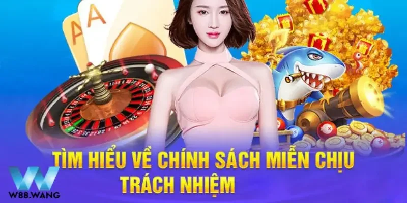Miễn Trừ Trách Nhiệm 3 Miễn trừ trách nhiệm tại nhà cái trong các tình huống đặc biệt