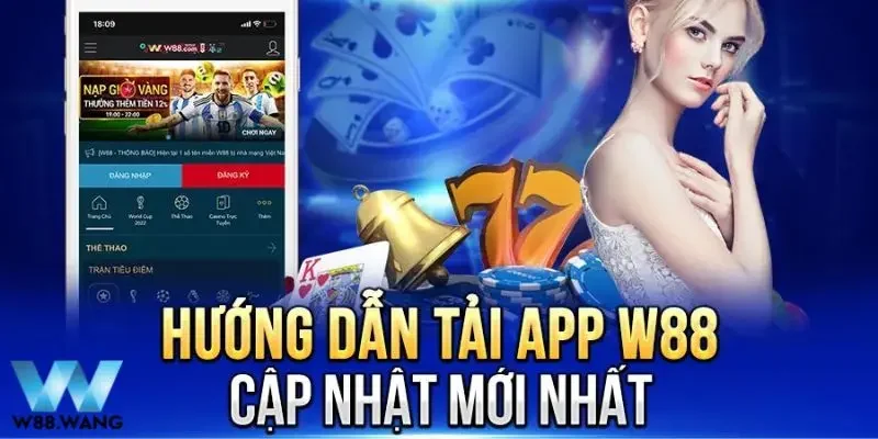 Tải App W88 4 Giải đáp các câu hỏi thường gặp khi tải app W88